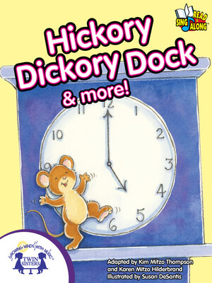 cover image of Hickory Dickory Dock & More
